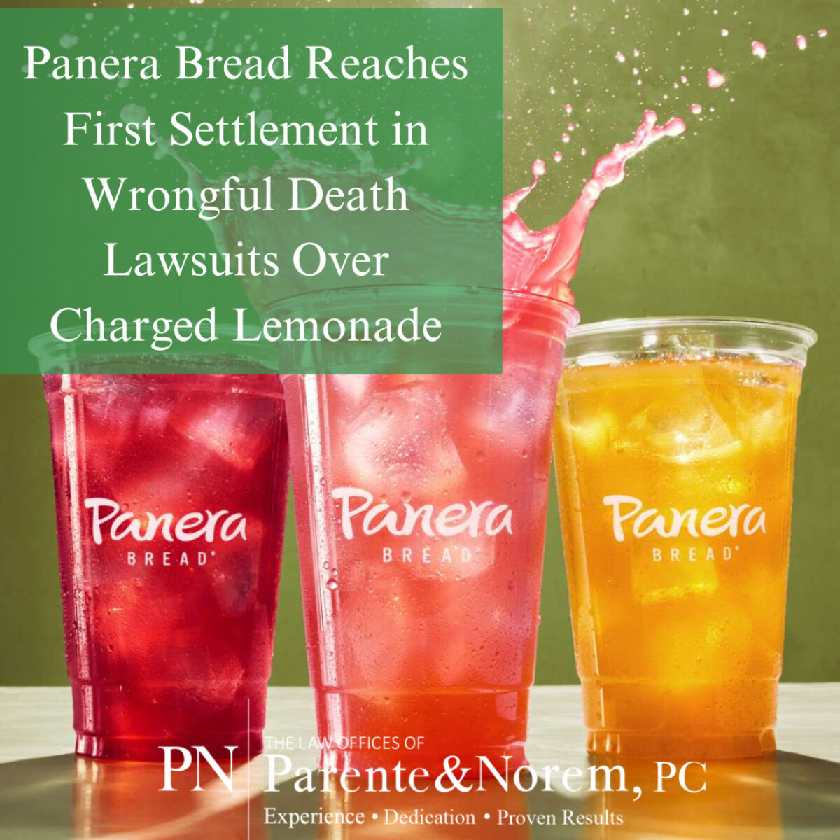 P&N BLOG | Panera Bread Reaches First Settlement in Wrongful Death Lawsuits Over Charged Lemonade