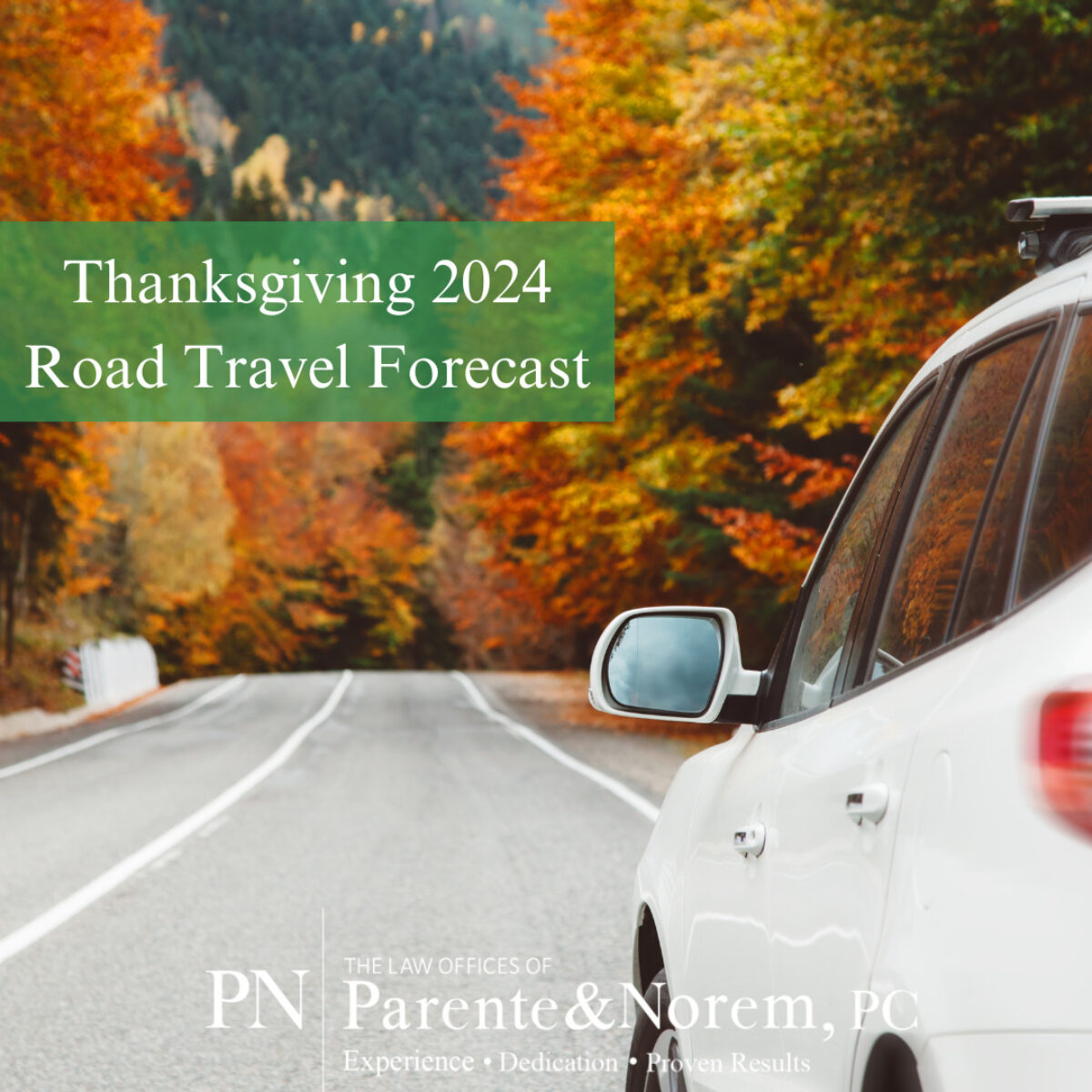 P&B BLOG | Thanksgiving 2024 Road Travel Forecast