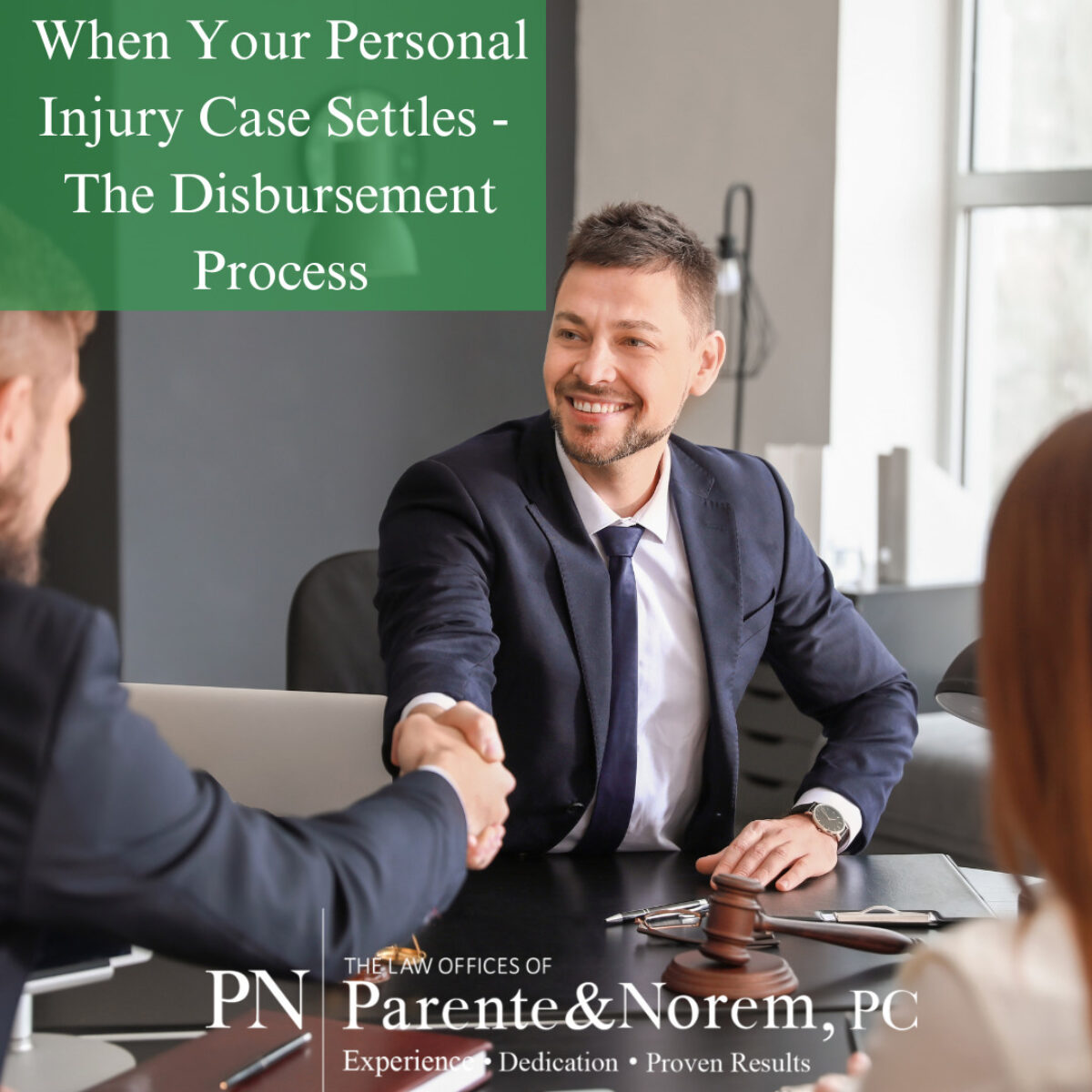 P&N Blog | When Your Personal Injury Case Settles – The Disbursement Process