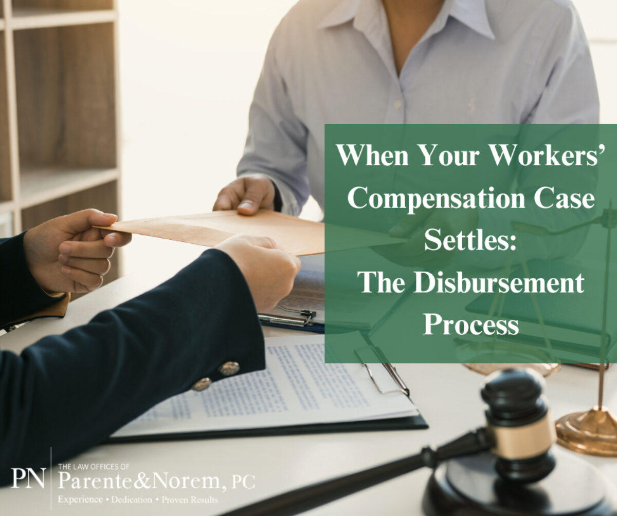 P&N BLOG | When Your Workers’ Compensation Case Settles – The Disbursement Process